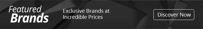 Featured Brands - Exclusive Brands at Incredible Prices